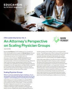 CEO Leadership Series Vol. 3: Attorney's Perspective on Scaling Physician Groups, Nixon Peabody, healthcare legal insights.