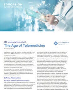 The Age of Telemedicine article featuring healthcare technology and digital communication in CEO Leadership Series Vol. 7.