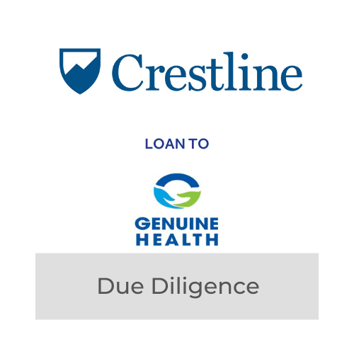 Crestline loan to Genuine Health, due diligence process, financial services, business partnership, investment analysis.