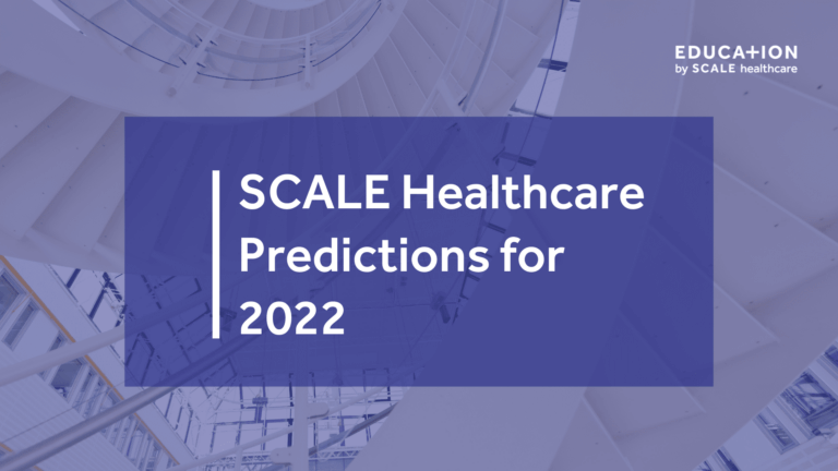 SCALE Healthcare Predictions 2022 blog cover with modern architectural background.