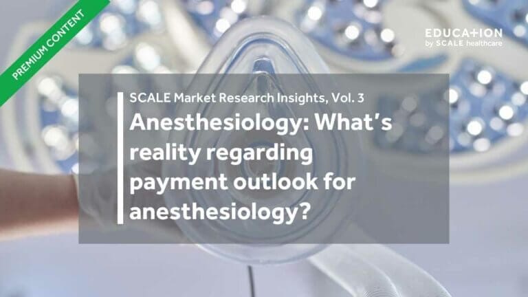 Anesthesiology Market Research Vol 3 Premium content cover with anesthesia mask and payment outlook analysis.