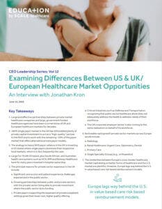 Series 12: Exploring US, UK, European Healthcare Market Differences; Interview with Jonathan Kron; Key Takeaways.