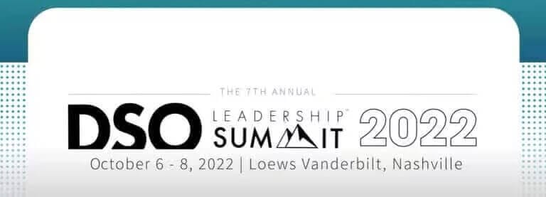 DSO Leadership Summit 2022 banner, October 6-8, Loews Vanderbilt, Nashville, annual conference event.