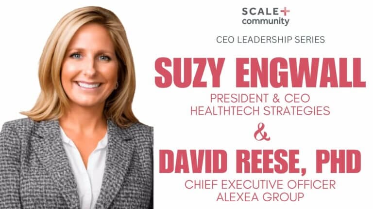 CEO Leadership Series featuring Suzy Engwall, HealthTech Strategies President, and David Reese, Alexea Group CEO.
