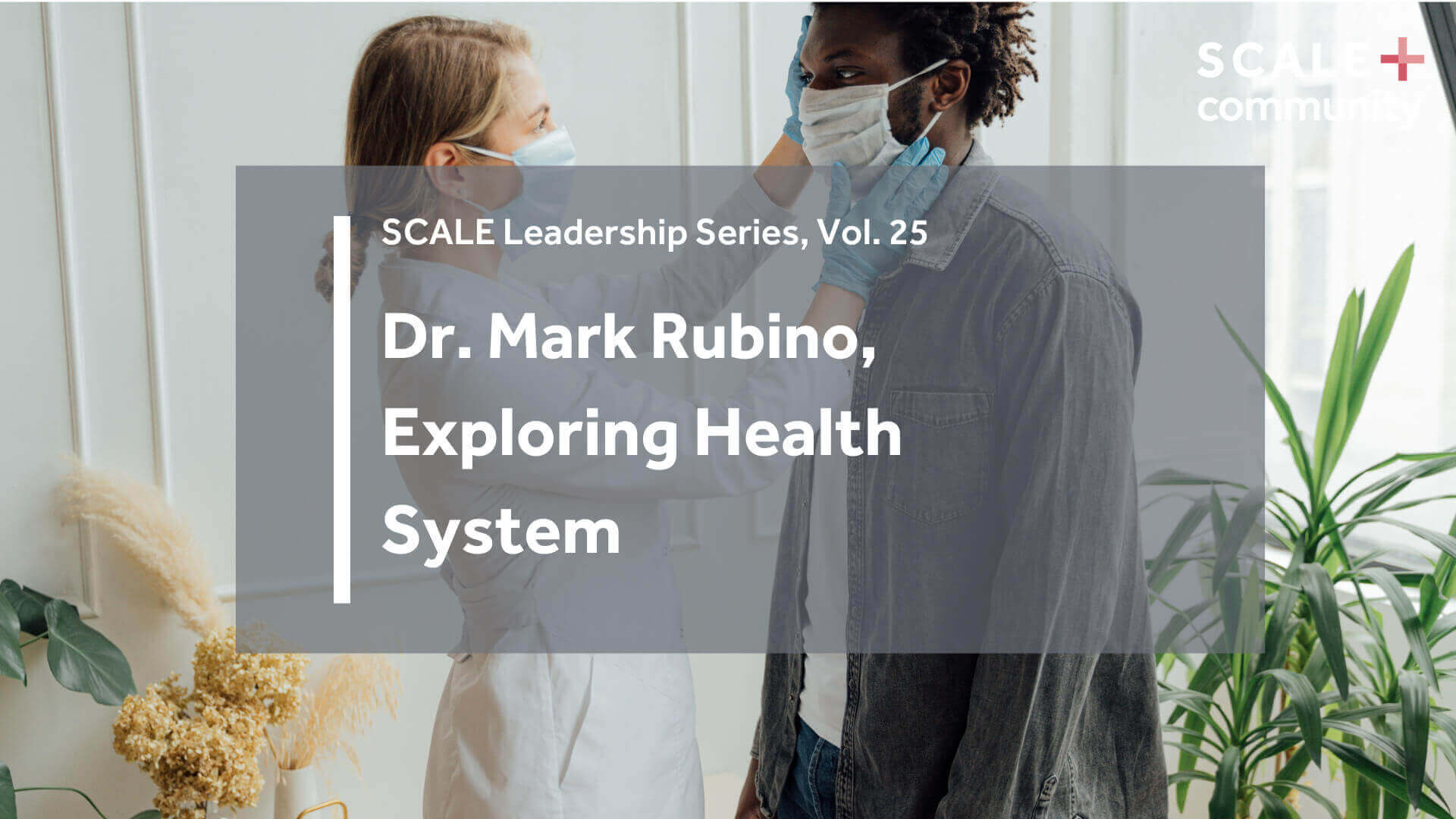Dr. Mark Rubino, Exploring Health Change