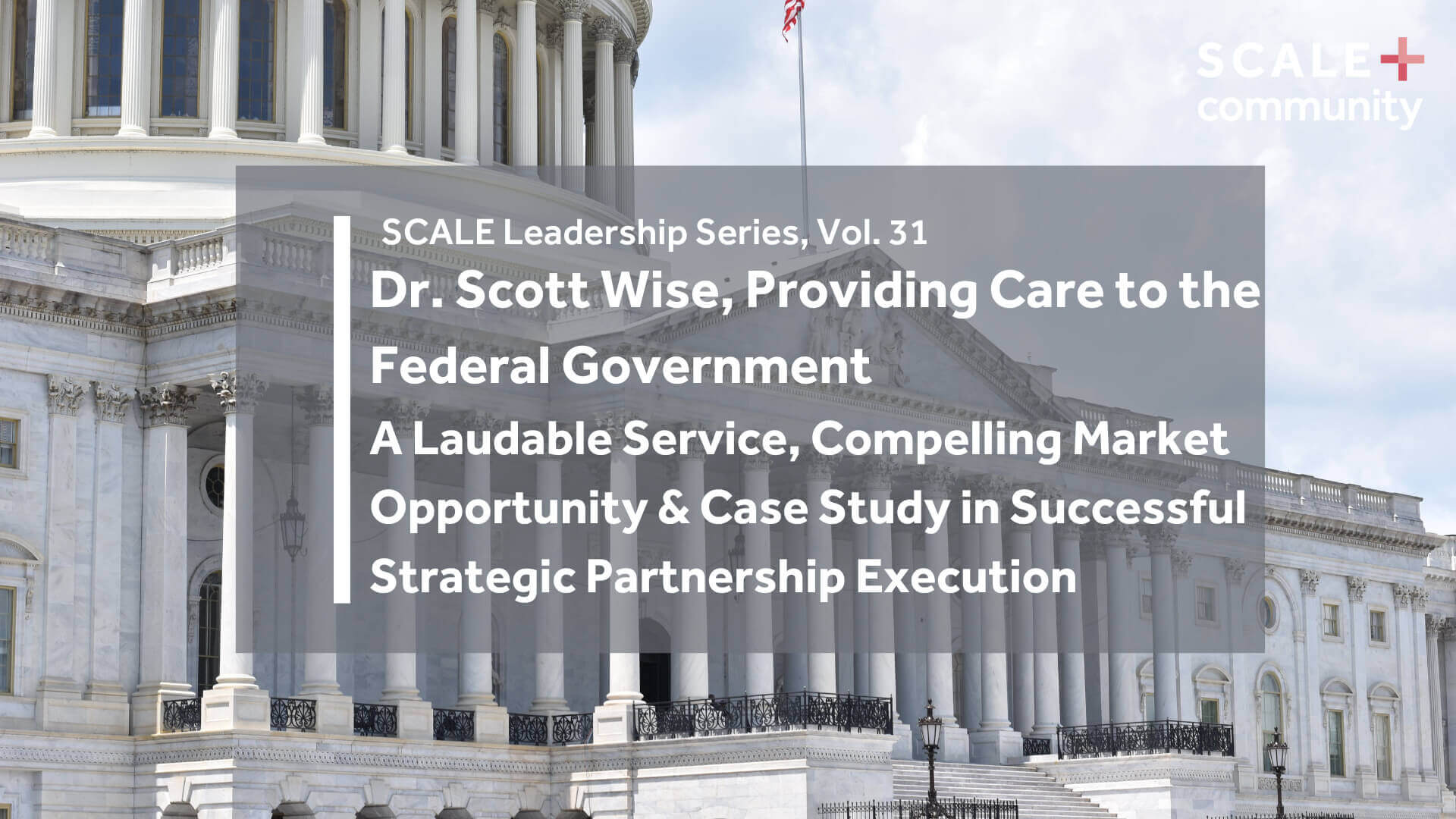 A Laudable Service, Compelling Market Opportunity & Case Study in Successful Strategic Partnership Execution