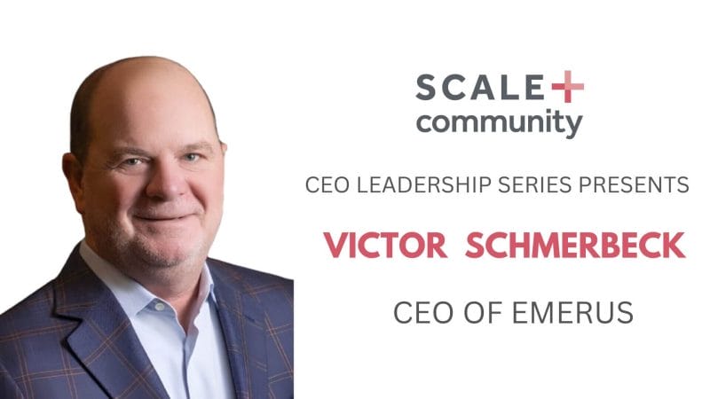 Leadership Series: MSO/Health System Partnerships: A Conversation with Victor Schmerbeck, CEO of Emerus