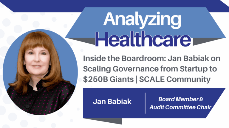 Inside the Boardroom: Jan Babiak on Scaling Governance from Startup to $250B Giants | SCALE Community